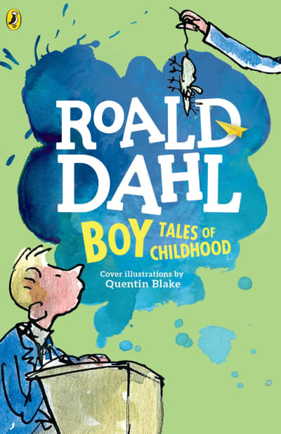 Boy by Roald Dahl, Quentin Blake