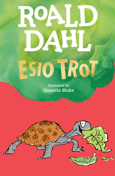 Esio Trot by Roald Dahl, Quentin Blake