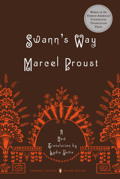 Swann's Way by Marcel Proust, Lydia Davis, Lydia Davis, Lydia Davis, Christopher Prendergast