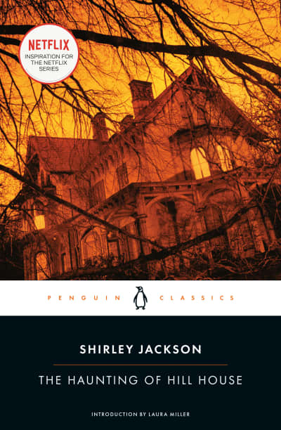 The Haunting of Hill House by Shirley Jackson, Laura Miller