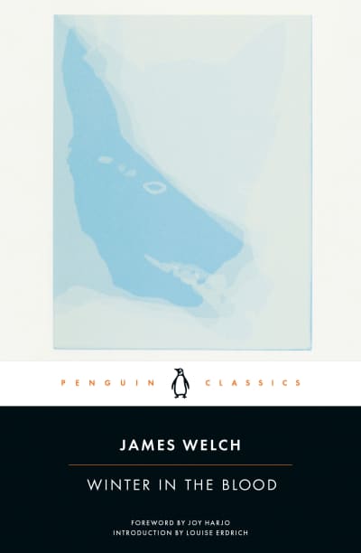 Winter in the Blood by Louise Erdrich, James Welch, Joy Harjo