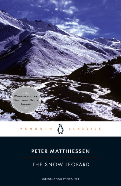 The Snow Leopard by Pico Iyer, Peter Matthiessen
