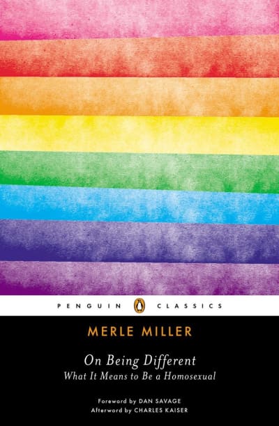 On Being Different by Merle Miller, Dan Savage, Charles Kaiser