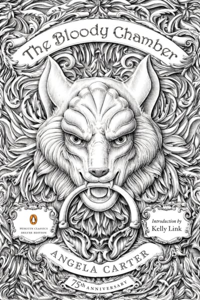 The Bloody Chamber by Angela Carter, Kelly Link