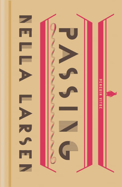 Passing by Nella Larsen, Emily Bernard, Thadious M. Davis