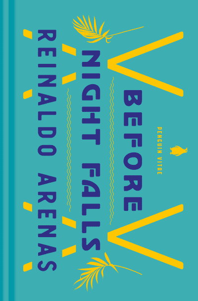 Before Night Falls by Reinaldo Arenas, Jaime Manrique, Dolores M. Koch
