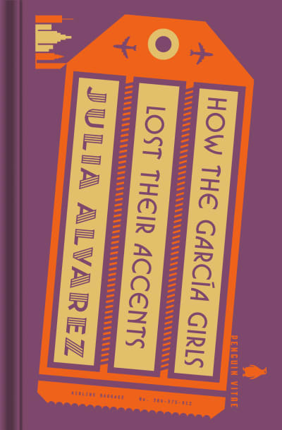 How the García Girls Lost Their Accents by Julia Alvarez, Elizabeth Acevedo
