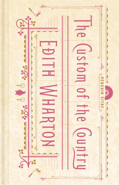 The Custom of the Country by Edith Wharton, Sofia Coppola, Sarah Blackwood