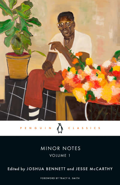 Minor Notes, Volume 1 by Tracy K. Smith, Joshua Bennett, Jesse McCarthy, Joshua Bennett, Jesse McCarthy