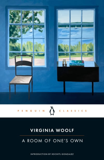 A Room of One's Own by Virginia Woolf, Xochitl Gonzalez, Michèle Barrett, Michèle Barrett