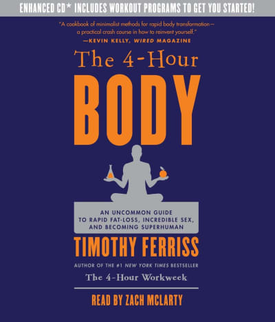 The 4-Hour Body by Timothy Ferriss, Zach McLarty