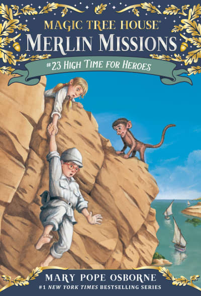 High Time for Heroes by Mary Pope Osborne, Sal Murdocca