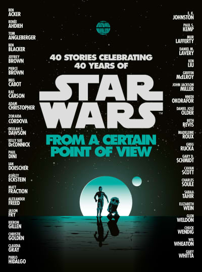 From a Certain Point of View (Star Wars) by Renée Ahdieh, Meg Cabot, Pierce Brown, Nnedi Okorafor, Sabaa Tahir
