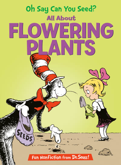 Oh Say Can You Seed? All About Flowering Plants by Bonnie Worth, Aristides Ruiz