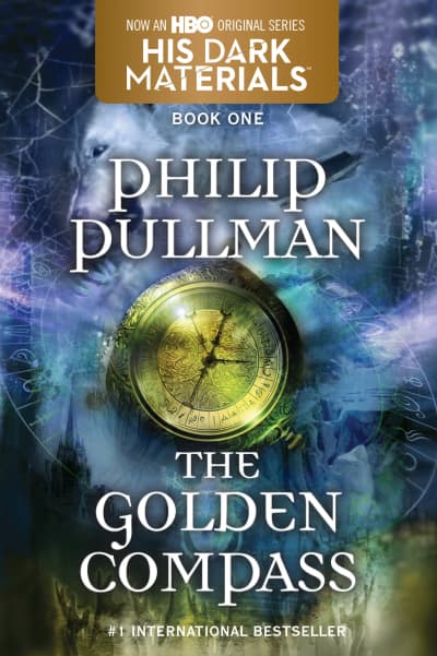 His Dark Materials: The Golden Compass (Book 1) by Philip Pullman