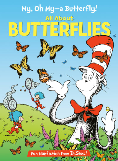 My, Oh My--A Butterfly! All About Butterflies by Tish Rabe, Aristides Ruiz, Joe Mathieu