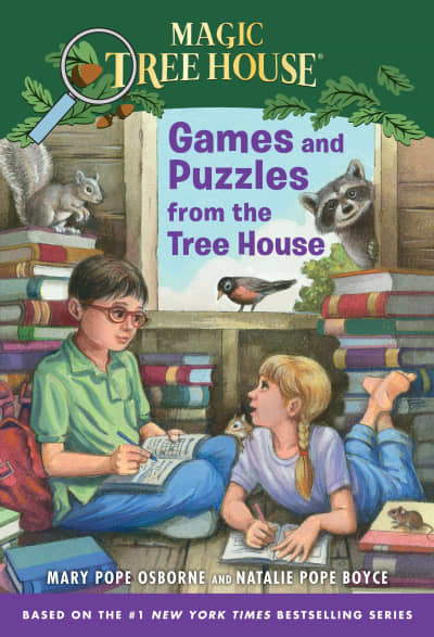 Games and Puzzles from the Tree House by Mary Pope Osborne, Natalie Pope Boyce, Sal Murdocca