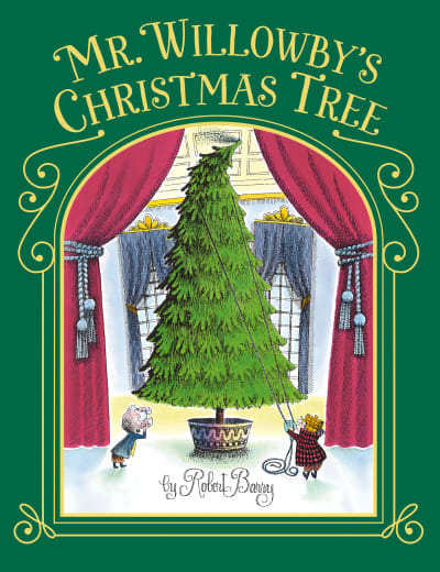 Mr. Willowby&#039;s Christmas Tree by Robert Barry, Robert Barry