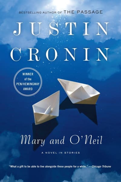 Mary and O&#039;Neil by Justin Cronin