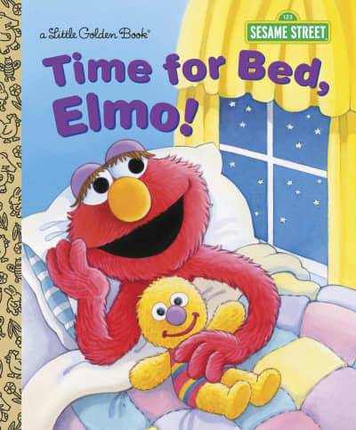 Time for Bed, Elmo! (Sesame Street) by Sarah Albee, Maggie Swanson