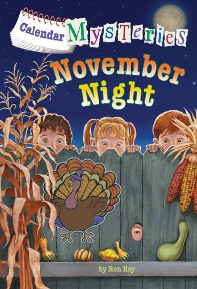 Calendar Mysteries #11: November Night by Ron Roy, John Steven Gurney