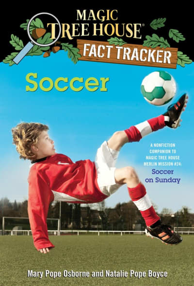Soccer by Mary Pope Osborne, Natalie Pope Boyce, Sal Murdocca