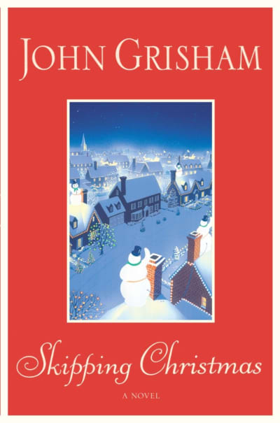 Skipping Christmas by John Grisham