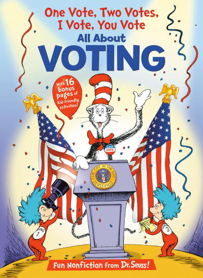 One Vote, Two Votes, I Vote, You Vote by Bonnie Worth, Aristides Ruiz, Joe Mathieu