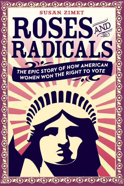 Roses and Radicals by Todd Hasak-Lowy, Susan Zimet