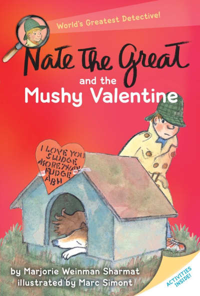 Nate the Great and the Mushy Valentine by Marjorie Weinman Sharmat, Marc Simont