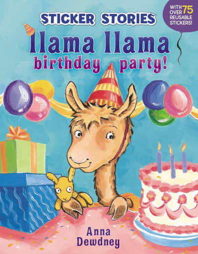 Llama Llama Birthday Party! by Anna Dewdney, Anna Dewdney