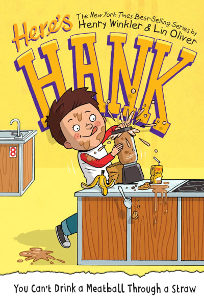 You Can't Drink a Meatball Through a Straw #7 by Henry Winkler, Lin Oliver, Scott Garrett