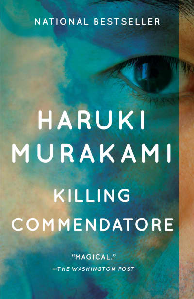 Killing Commendatore by Haruki Murakami, Philip Gabriel, Ted Goossen