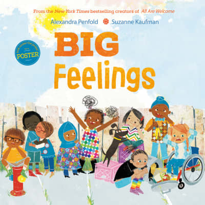 Big Feelings (An All Are Welcome Book) by Alexandra Penfold, Suzanne Kaufman