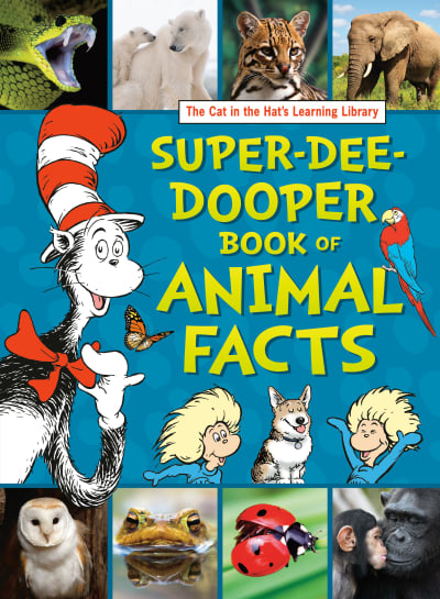 The Cat in the Hat&#039;s Learning Library Super-Dee-Dooper Book of Animal Facts by Courtney Carbone