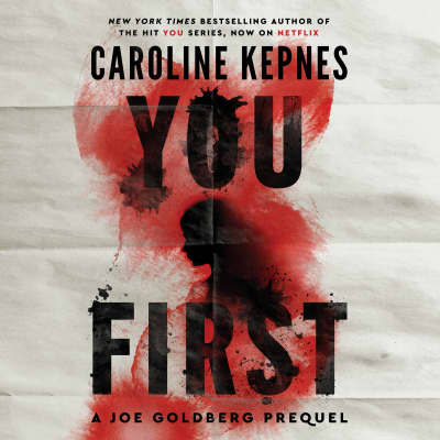 You First by Caroline Kepnes, Santino Fontana