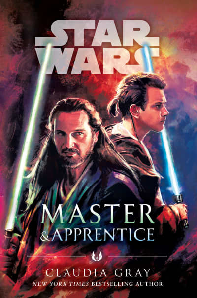Master &amp; Apprentice (Star Wars) by Claudia Gray