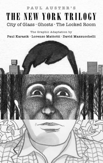 Paul Auster's The New York Trilogy by Paul Auster, Paul Karasik, Lorenzo Mattotti, David Mazzucchelli