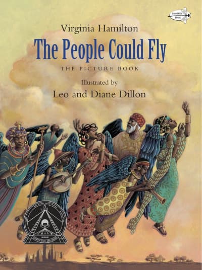 The People Could Fly: The Picture Book by Virginia Hamilton, Leo Dillon, Diane Dillon, Ph.D.