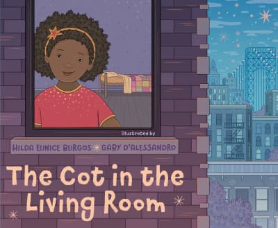 The Cot in the Living Room by Hilda Eunice Burgos, Gaby D'Alessandro
