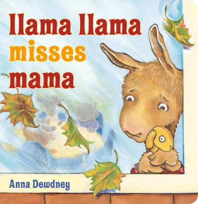 Llama Llama Misses Mama by Anna Dewdney