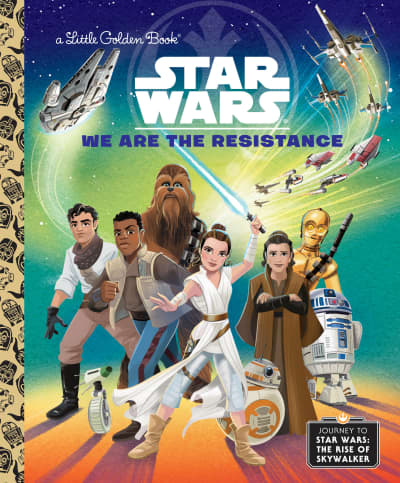 We Are the Resistance (Star Wars) by Elizabeth Schaefer, Alan Batson