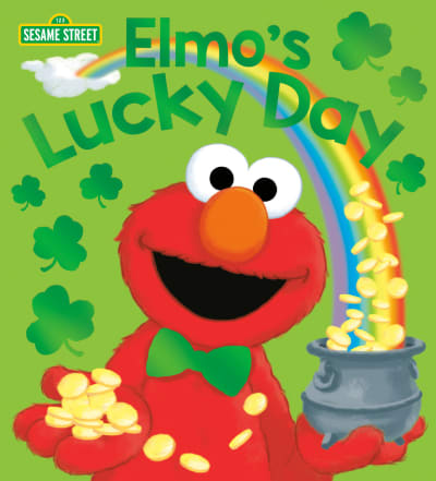 Elmo's Lucky Day (Sesame Street) by Andrea Posner-Sanchez, Joe Mathieu