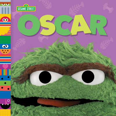 Oscar (Sesame Street Friends) by Andrea Posner-Sanchez, Random House