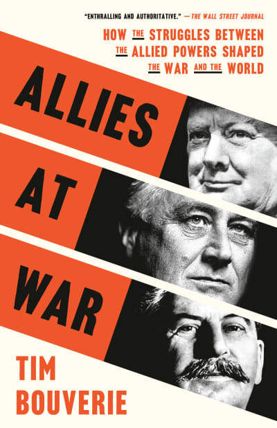 Allies at War by Tim Bouverie