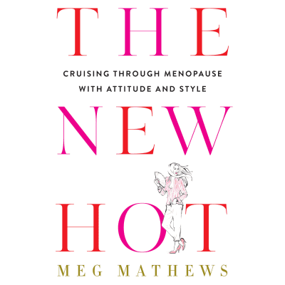 The New Hot by Meg Mathews, Meg Mathews, Amy Noble, Alexander Capon