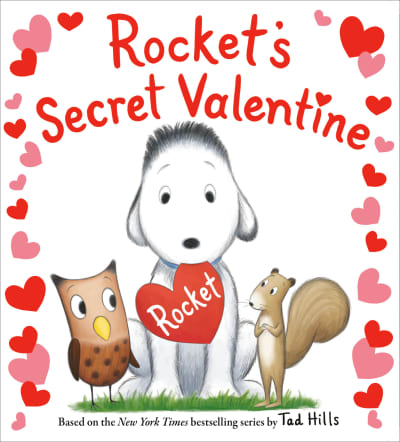Rocket&#039;s Secret Valentine by Tad Hills