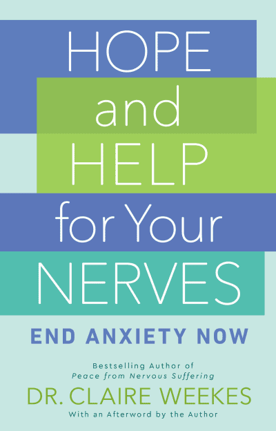Hope and Help for Your Nerves by Claire Weekes