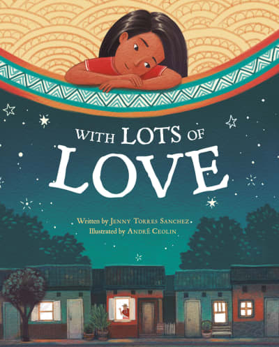 With Lots of Love by Jenny Torres Sanchez, André Ceolin