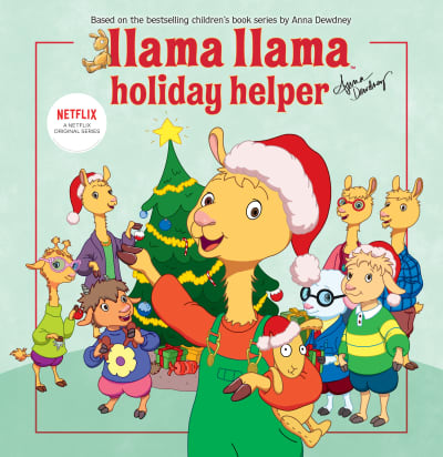 Llama Llama Holiday Helper by Anna Dewdney, JJ Harrison